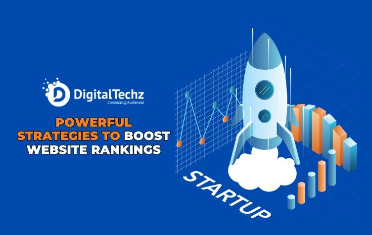 Powerful-strategies-to-boost-website-ranking-digitaltechz- best seo company in india