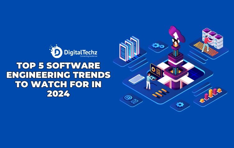 Top 5 Software Development Trends to Watch for in 2024 software development and digital marketing company in India
