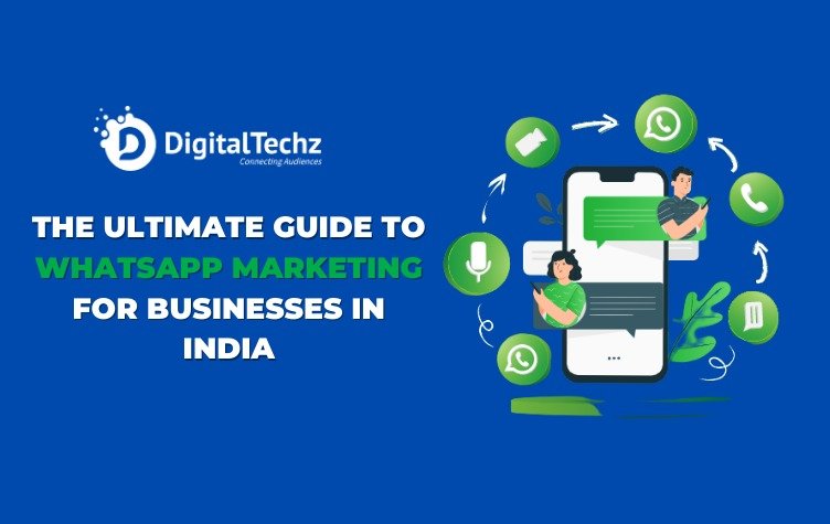 guide to whatsapp marketing company in india - whatsapp api business in india